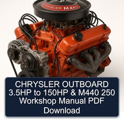Chrysler Outboard 3.5hp 150HP M440 250 Service Repair Workshop Manual PDF