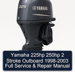 1998-2003 Yamaha 225HP 250HP 2 Stroke Outboard Service Repair Workshop Manual PDF