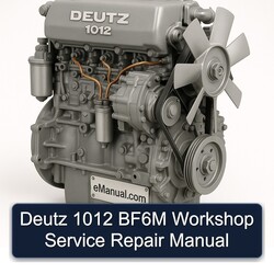 Deutz 1012 BF6M Service Repair Workshop Manual PDF