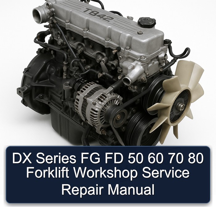 DX Series FG FD 50 60 70 80 Forklift Service Repair Workshop Manual PDF
