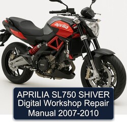 2007-2010 Aprilia Shiver SL750 Digital Service Repair Workshop Manual PDF