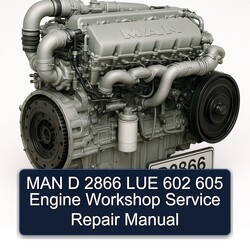MAN D2866 D 2866 LUE 602 605 Engine Service Repair Workshop Manual PDF