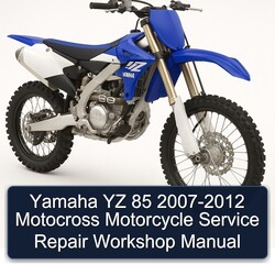 2007-2012 Yamaha YZ Models 85 - Motocross Motorcycle Service Repair Workshop Manual PDF