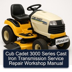 Cub Cadet 3000 Series Cast Iron Transmission Service Repair Workshop Manual PDF