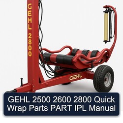 Gehl 2500 2600 2800 Quick Wrap Parts Part IPL Service Repair Workshop Manual PDF