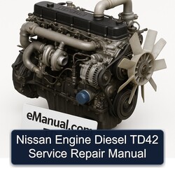 Nissan TD42 Engine Diesel Service Repair Workshop Manual PDF