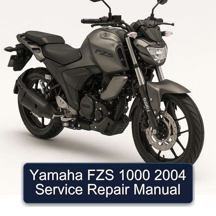 2004 Yamaha FZS Models 1000 Service Repair Workshop Manual PDF