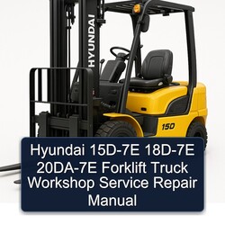 Hyundai 15D-7E 18D-7E 20DA-7E Forklift Truck Service Repair Workshop Manual PDF