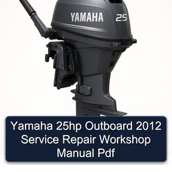 2012 Yamaha 25HP Outboard Service Repair Workshop Manual PDF