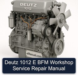 Deutz 1012 E BFM Service Repair Workshop Manual PDF