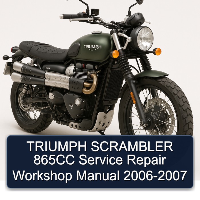 2006-2007 Triumph Scrambler 865CC Service Repair Workshop Manual PDF