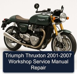 2001-2007 Triumph Thruxton Service Repair Workshop Manual PDF