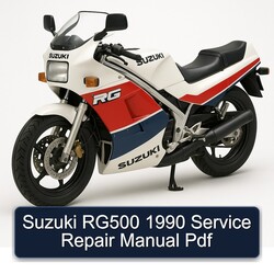 1990 Suzuki RG Series RG500 Service Repair Workshop Manual PDF