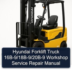 Hyundai Forklift Truck 16b-9/18b-9/20b-9 Service Repair Workshop Manual PDF