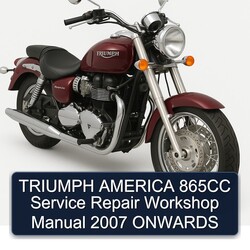 2007 Triumph America 865CC Onwards Service Repair Workshop Manual PDF