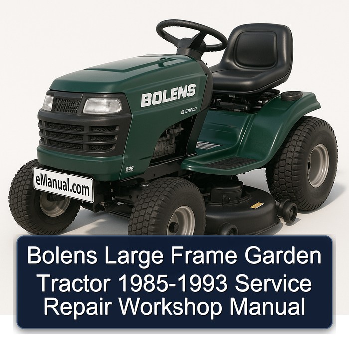 1985-1993 Bolens Large Frame Garden Tractor Service Repair Workshop Manual PDF