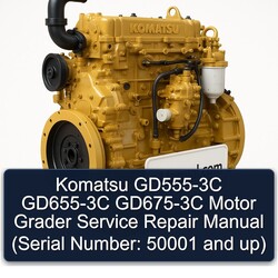 Komatsu 114 GD555-3C GD655-3C GD675-3C Motor Grader (serial Number: 50001 Up) Service Repair Workshop Manual PDF