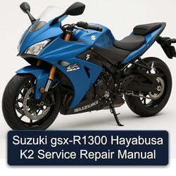 Suzuki GSX Series GSX-R1300 Hayabusa K2 Service Repair Workshop Manual PDF