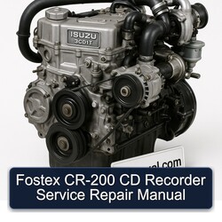 Isuzu 3 CD 1 T Fostex CR-200 Recorder Service Repair Workshop Manual PDF