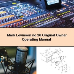 Mark Levinson No 26 Original Owner Operating Service Repair Workshop Manual PDF
