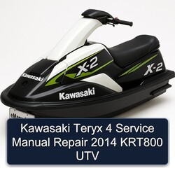 2014 Kawasaki Teryx 4 KRT800 UTV Service Repair Workshop Manual PDF