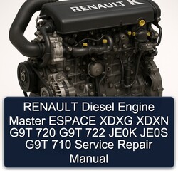Renault K Series Diesel Engine Master Espace Xdxg Xdxn G9T 720 722 JE0K JE0S 710 Service Repair Workshop Manual PDF