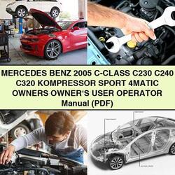 2005 Mercedes Benz C-CLASS C230 C240 C320 Kompressor Sport 4MATIC Owners Owner's User Operator Operator's Manual PDF