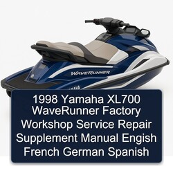 1998 Yamaha XL700 WaveRunner Factory Workshop Service Repair Supplement Manual  Engish French German Spanish