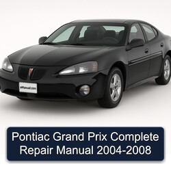 2004-2008 Pontiac Grand Prix Service Repair Workshop Manual PDF