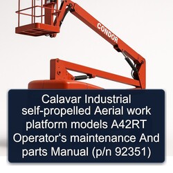 Calavar Industrial Self-propelled Aerial Work Platform Models A42RT Operator‘s Parts (p/n 92351) Catalog PDF