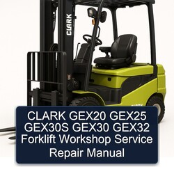 Clark GEX20 GEX25 GEX30S GEX30 GEX32 Forklift Service Repair Workshop Manual PDF