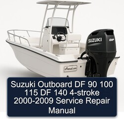 2000-2009 Suzuki Outboard DF 90 100 115 140 4-stroke Service Repair Workshop Manual PDF