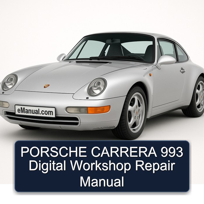 Porsche 993 Carrera Digital Service Repair Workshop Manual PDF