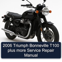2006 Triumph Bonneville T100 Plus More Service Repair Workshop Manual PDF