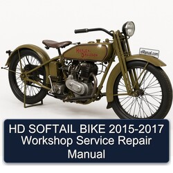 2015-2017 Harley Davidson Softail HD Bike Service Repair Workshop Manual PDF