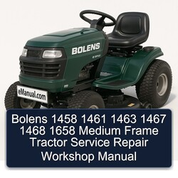 Bolens 1458 1461 1463 1467 1468 1658 Medium Frame Tractor Service Repair Workshop Manual PDF