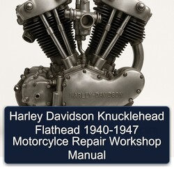Harley Davidson Knucklehead Flathead 1940-1947 Motorcylce Service Repair Workshop Manual PDF