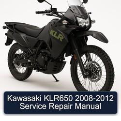 2008-2012 Kawasaki KLR Series KLR650 Service Repair Workshop Manual PDF