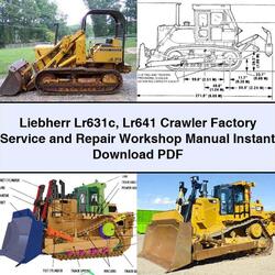 Liebherr LR631C LR641 Crawler Service Repair Workshop Manual PDF