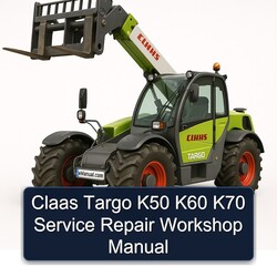 Claas Targo K50 K60 K70 Service Repair Workshop Manual PDF