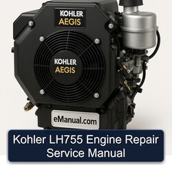 Kohler Aegis Series LH755 Engine Service Repair Workshop Manual PDF