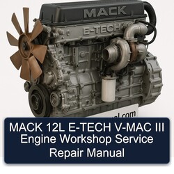 Mack 12L E-TECH V-MAC III Engine Service Repair Workshop Manual PDF