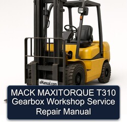 Mack Maxitorque T310 Gearbox Service Repair Workshop Manual PDF