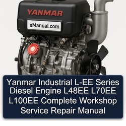 Yanmar L EE Series Industrial L-EE Diesel Engine L48EE L70EE L100EE Service Repair Workshop Manual PDF