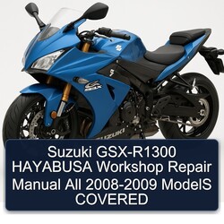 2008-2009 Suzuki GSX Series GSX-R1300 Hayabusa All - Models Covered Service Repair Workshop Manual PDF