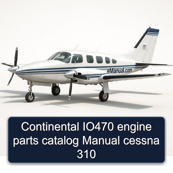 Continental IO470 Engine Cessna 310 Parts Catalog PDF