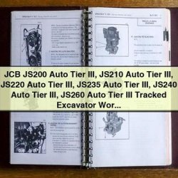 JCB JS200 Auto Tier III JS210 Auto Tier III JS220 Auto Tier III JS235 Auto Tier III JS240 Auto Tier III JS260 Auto Tier III Tracked Excavator Workshop Manual de servicio y reparación 