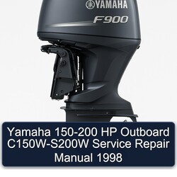 1998 Yamaha 150-200 HP Outboard C150W-S200W Service Repair Workshop Manual PDF