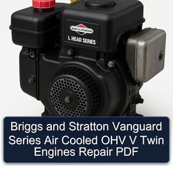 Briggs And Stratton Vanguard Series Air Cooled OHV V Twin Engines Service Repair Workshop Manual PDF