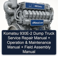 MTU 4000 Series Komatsu 930E-2 Dump Truck Operation Field Assembly Service Repair Workshop Manual PDF